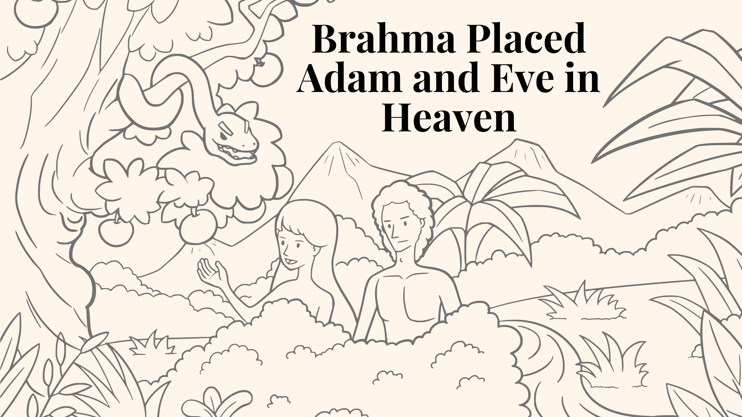 Brahma Placed Adam and Eve in Heaven