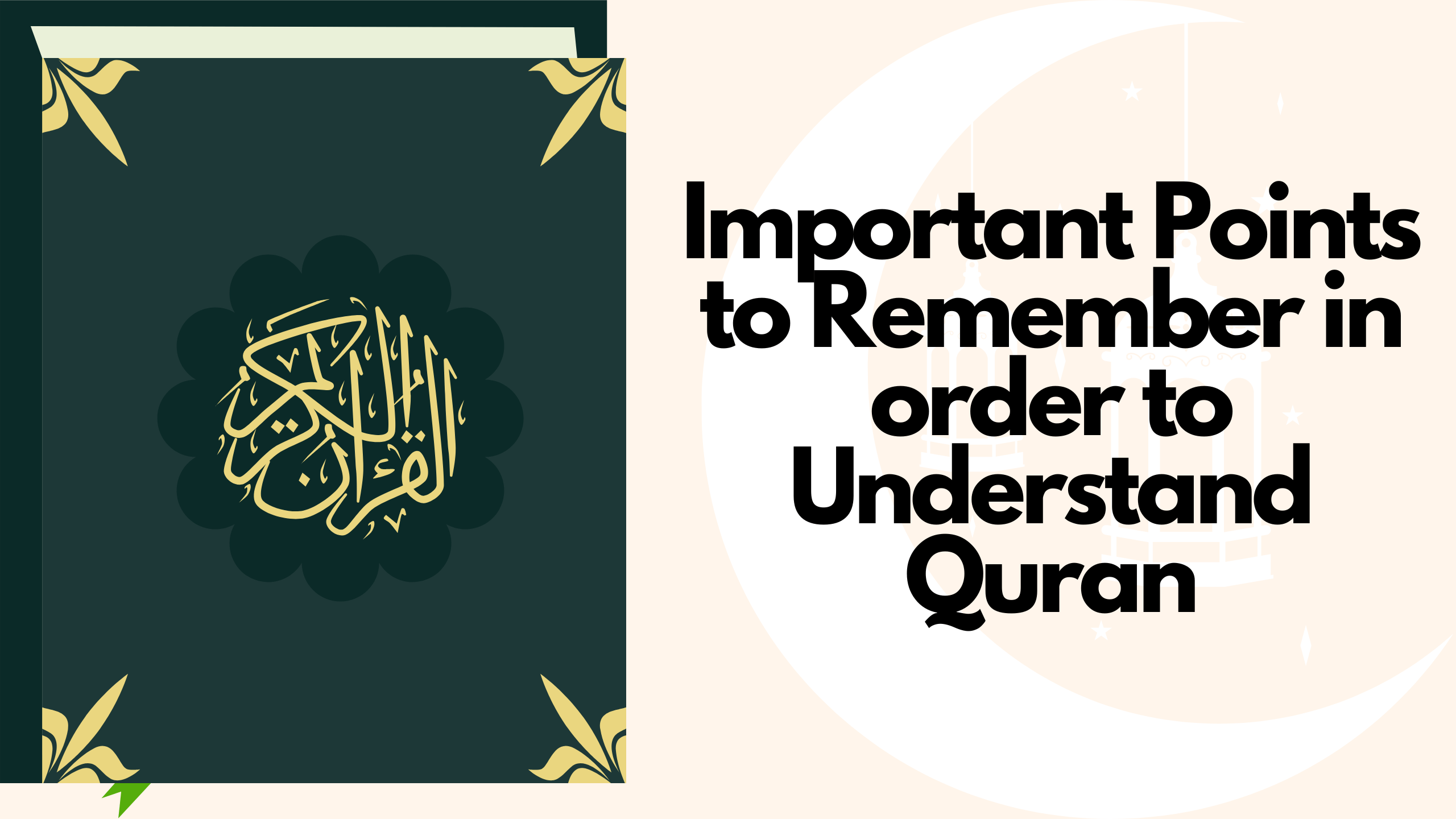 Important Points to Understand Quran