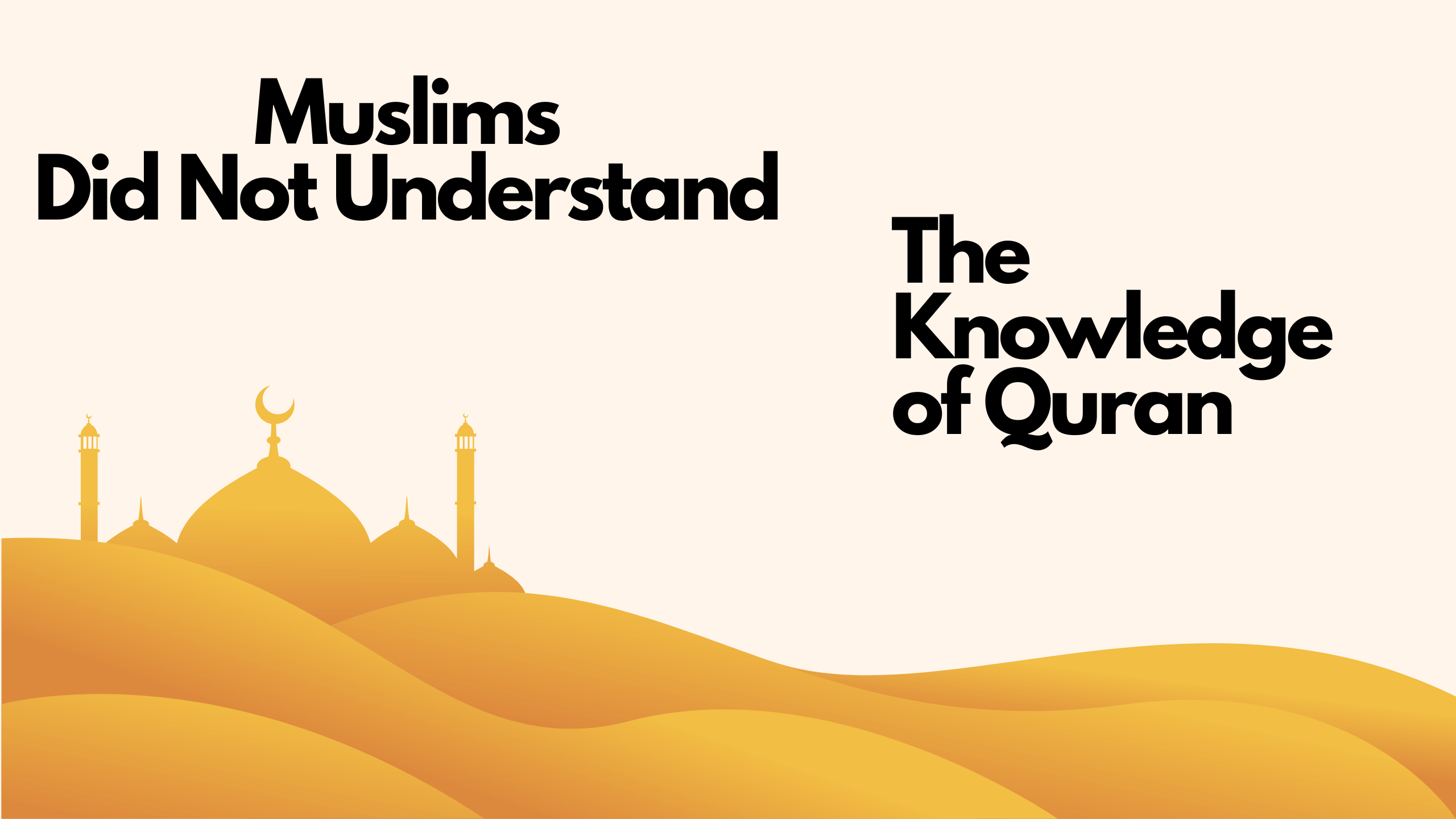 Musalman Nahin Samjhe Gyan Quran