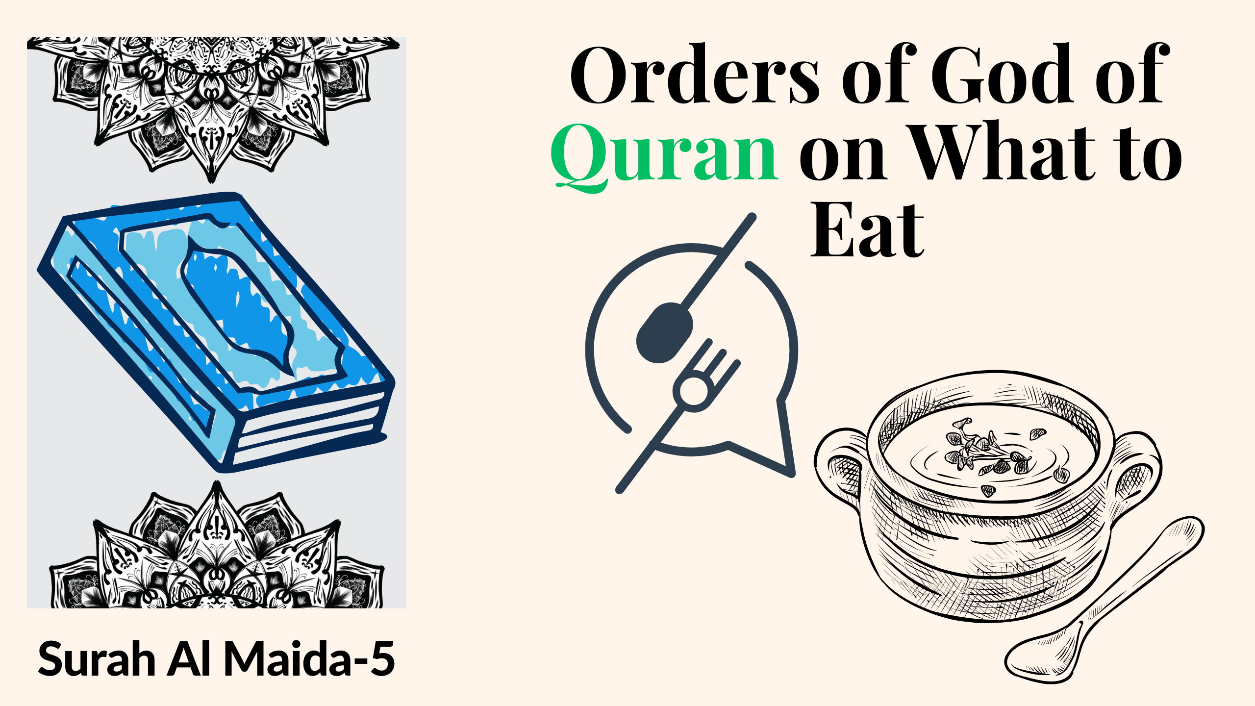 Instructions of the Giver of the Knowledge of Quran Regarding Eating Meat