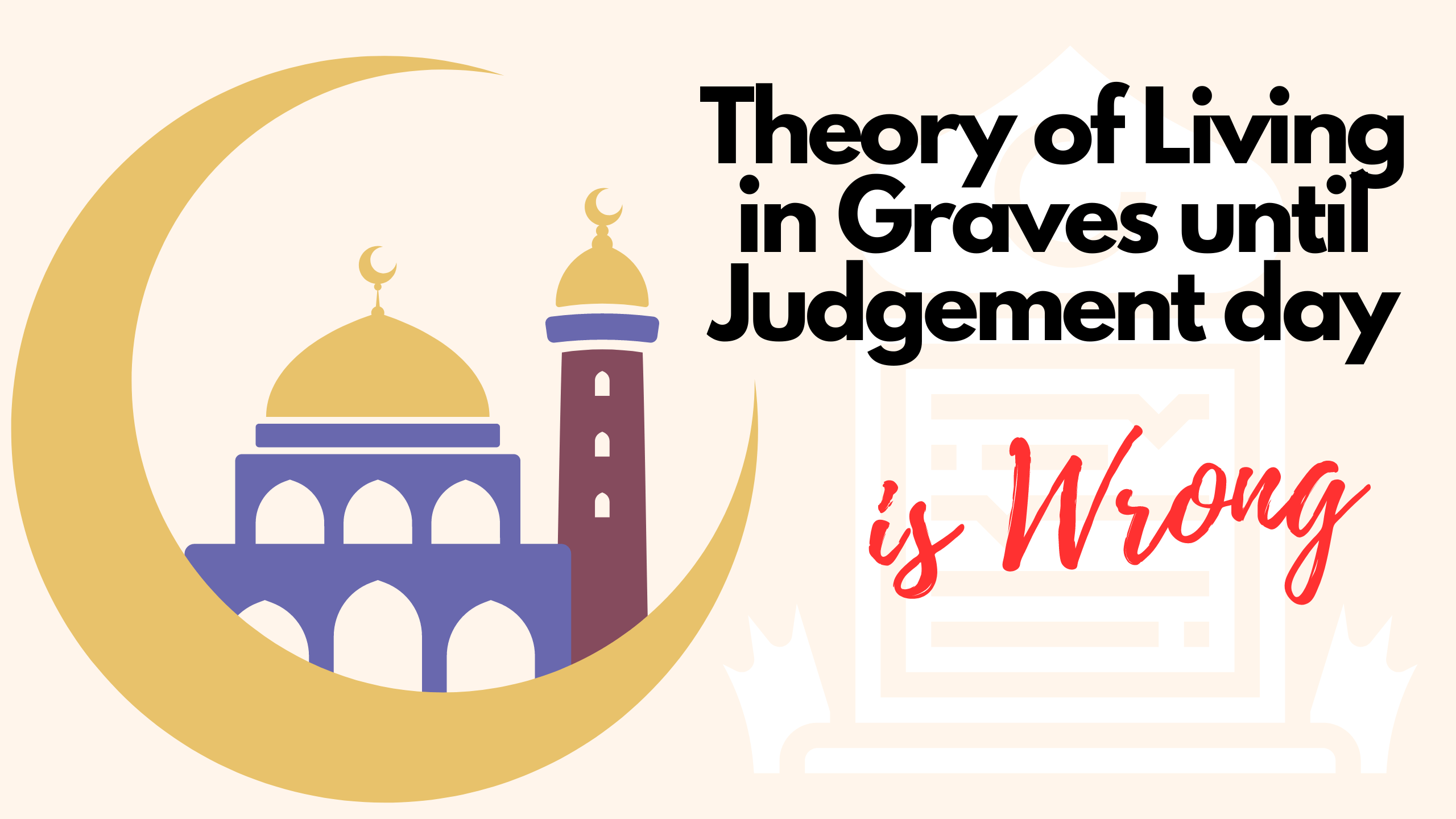 Refutation of the Theory of Living in the Tombs Until the Judgement Day